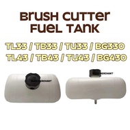 BRUSH CUTTER FUEL TANK fpr TL33/TU33/BG330 TL43/TU43/BG430 used .  fuel tank jenis pakai tank belt .