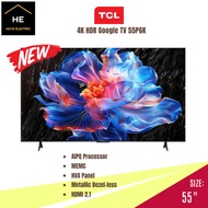TCL 55" 4K HDR10 Google DLED TV AiPQ Processor / 55P6K