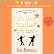 A Year Without Autumn by Liz Kessler (US edition, paperback)