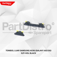 TOMBOL OUTER BUTTON FOR SAMSUNG A536 SERIES (GALAXY A53 5G) O/F+VOL