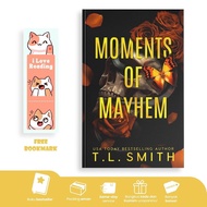 Moments of Mayhem (The Hunters, #3) by TL Smith Smith Smith