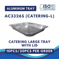[10 / 20 PCS] Aluminum Tray with Lid AC3326S [ Large ] [ 12.5" x 10.25" x 1.8" / L x W x H ]