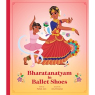 Bharatanatyam in Ballet Shoes by Anu Chouhan (US edition, hardcover)