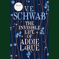 The Invisible Life of Addie Larue by V.E. Schwab