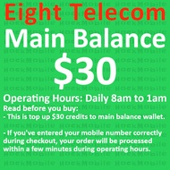 [Eight] $30 Main Balance / Mobile Top Up / Recharge [Eight Telecom]