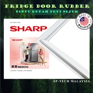 SJ-PT66R SJ-PT66R-HS SJ-PT66R-SL SJ-F83M-SL SHARP FRIDGE DOOR RUBBER SEAL PINTU GETAH PETI SEJUK PET