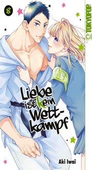 Liebe ist (k)ein Wettkampf, Band 08 Aki Iwai