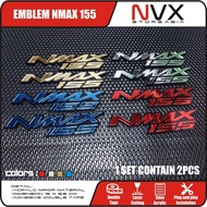 NMAX 155 EMBLEM 2 PCS NOT A STICKER OR RAISED STICKER 3D EMBLEM FOR ALL NMAX OLD NEW NEO TURBO