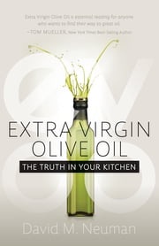 Extra Virgin Olive Oil David M. Neuman