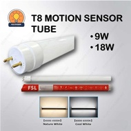 FSL T8 LED Motion Sensor Tube [2FT/4FT] [9W/18W] 4000K Neutral/6500K Daylight Sirim Approved