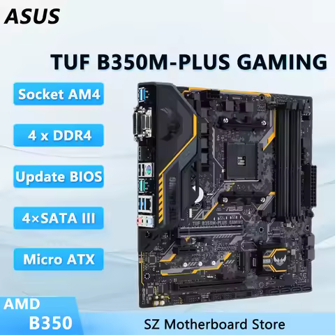ASUS TUF B350M-PLUS GAMING AM4 motherboard AMD B350 CPU compatible Ryzen 7 2700X Ryzen 5 3400G Ryzen