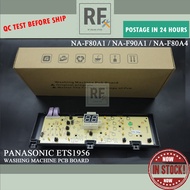 NA-F80A1 / NA-F90A1 / NA-F80A4 PANASONIC WASHING MACHINE PCB BOARD / CONTROL BOARD ( ETS1956 )