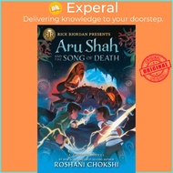 Aru Shah and the Song of Death by Roshani Chokshi (US edition, paperback)