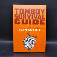 Tomboy Survival Guide-Ivan Coyote