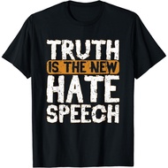 Free Speech 1St Amendment Truth Is The New Hate Speech T-Shirt