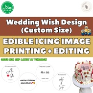 [Wedding Design](Custom Size) Custom Edible Icing Image Printing + Edit [Halal] Icing Image for cake
