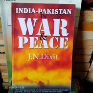 ORIGINAL INDIA PAKISTAN IN WAR PEACE JN DIXIT