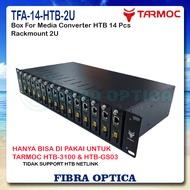 Tarmoc TFA-14-HTB-2U Rackmount 2U Media Converter FO HTB 14 Slot Rack