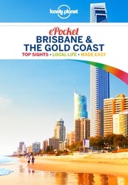 Lonely Planet Pocket Brisbane &amp; the Gold Coast Paul Harding