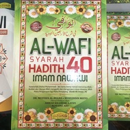 Al-Wafi Syarah Hadith 40 Imam Nawawi