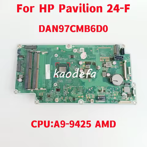 DAN97CMB6D0 DAN97CMB6E0 Mainboard For HP Pavilion 24-F Laptop Motherboard CPU: A9-9425 AMD L03370-00