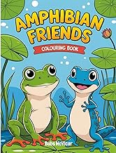 Amphibian Friends Colouring Book: 50 Pages of Cute Creatures for Children and Adults (Amazing Amphib