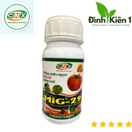 Chế phẩm sinh học MIG 29 chai 250ml chính hãng CNX - xoắn ngọn xoăn lá sượng trái ngoãnh đầu lân ( 2