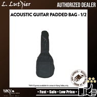 L.Luthier 1/2 Acoustic Guitar Padded Bag / Guitar Bag / Case