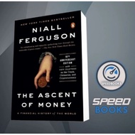 The Ascent of Money: Financial History of the World Niall Fergusona