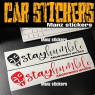 [24 HOURS] STIKER KERETA STAYHUMBLE TOPENG ANONYMOUS HACKER  DESIGN3 / CAR STICKER STAY HUMBLE