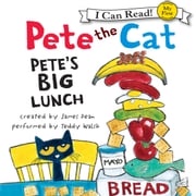 Pete the Cat: Pete's Big Lunch James Dean