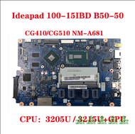 [Kkde] Voor Lenovo Ideapad 100-15IBD B50-50คอมพิวเตอร์โน้ตบุ๊ก Moederbord CG410/CG510 NM-A681 Moederbord พบกับ Cpu 3205U /3215U DDR3L