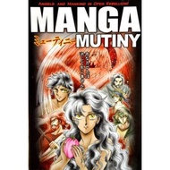 Manga Mutiny 3: Angels and Mankind in Open Rebellion
