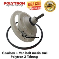 Set Gearbox + Vanbelt Mesin Cuci Polytron PWM 8556 2 Tabung