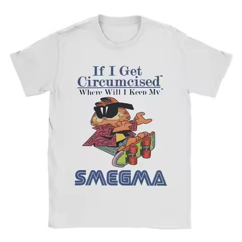 Garfields Smegma T-Shirts Funny Meme Cat Cartoon Creative 100% Cotton Tee Shirt Crewneck Short Sleev