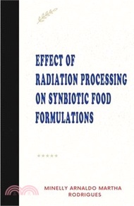Effect of Radiation Processing on Synbiotic Food Formulations