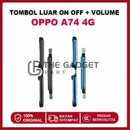 TOMBOL OPPO A74 4G ON OFF + VOLUME OUTER BUTTON