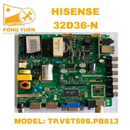 32D36-N HISENSE 32" TV ALL IN ONE BOARD 32D36-N