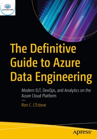 The Definitive Guide to Azure Data Engineering - Hanoi Bookstore