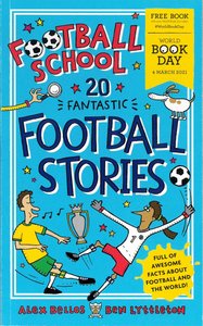 WALKER - Football School: 20 Fantastic Football Stories (英國世界閲讀日圖書 2021)(德國印刷)(11.2 cm x 17.8 cm)