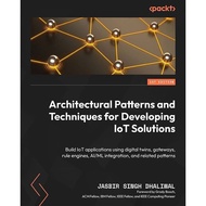 In Stock Architectural Patterns And Techniques For Developing IoT Solutions  Copy Version