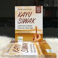 Siwak Wood More Than Toothpaste and Toothbrush