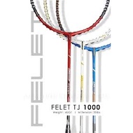 FELET TJ-1000 BADMINTON RACQUET [POWER/CONTROL/SPEED] [4U]
