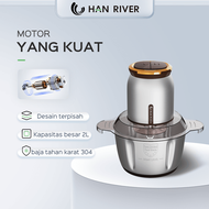 HAN RIVER blender daging serbaguna 2L Meat grinder / mesin gilingan daging / food chopper