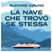 La nave che trovò se stessa Rudyard Kipling