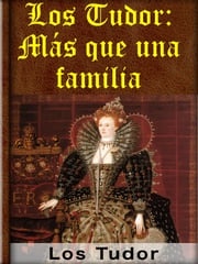 Los Tudor: Más que una familia Libro Móvil