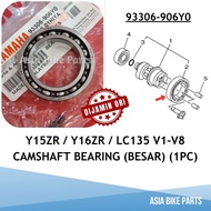 Yamaha Original Y15ZR / Y16ZR / LC135 V1 V2 V3 V4 V5 V6 V7 V8 Camshaft Bearing Cam Besar - 93306-906