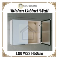 Deco_rumah Kabinet Dapur/Kitchen Cabinet/Kabinet Dapur Gantung/Almari Dapur Hanging/Wall Cabinet Kitchen