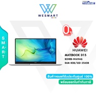 Huawei Notebook(โน้ตบุ๊ค)HUAWEI MATEBOOK-D15-BOHRB-WAI9AQ/10th 2021 i3-10110U/15.6-inch IPS/RAM 8GB/SSD 256GB/Warranty : 2 Years
