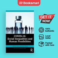 COVID-19 Social Inequalities And Human Possibilities The COVID-19 Pandemic Series